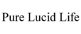 PURE LUCID LIFE