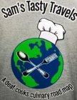 SAM'S TASTY TRAVEL'S A DEAF-COOKS CULINARY ROAD MAP