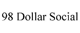 98 DOLLAR SOCIAL