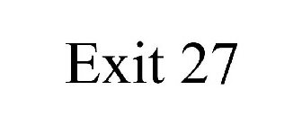 EXIT 27