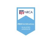 NRCA PROCERTIFICATION QUALIFIED ASSESSOR