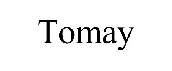 TOMAY