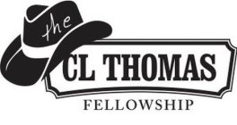 THE CL THOMAS FELLOWSHIP