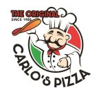 CARLO'S PIZZA THE ORIGINAL SINCE 1980