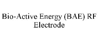 BIO-ACTIVE ENERGY (BAE) RF ELECTRODE
