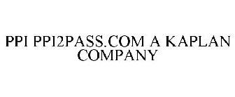 PPI PPI2PASS.COM A KAPLAN COMPANY