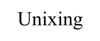 UNIXING