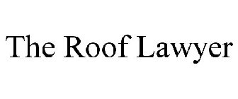 THE ROOF LAWYER