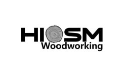 HIOSM WOODWORKING