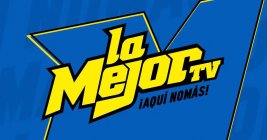 LA MEJORTV AQUI NOMAS!