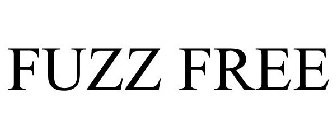 FUZZ FREE