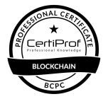PROFESSIONAL CERTIFICATE CERTIPROF PROFESSIONAL KNOWLEDGE BLOCKCHAIN BCPC