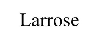 LARROSE