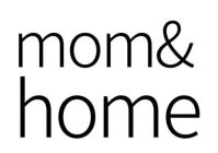 MOM HOME