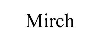 MIRCH