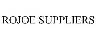 ROJOE SUPPLIERS