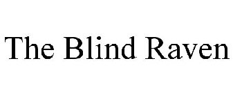 THE BLIND RAVEN