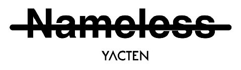 NAMELESS YACTEN