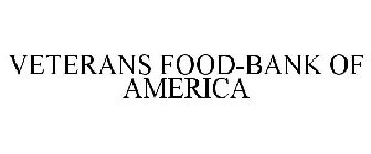 VETERANS FOOD-BANK OF AMERICA