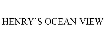 HENRY'S OCEAN VIEW