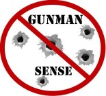 GUNMAN SENSE