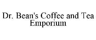 DR. BEAN'S COFFEE AND TEA EMPORIUM