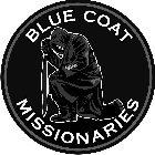 BLUE COAT MISSIONARIES