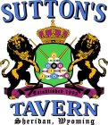 SUTTON'S 1 9 10 2 8 3 11 4 12 13 5 14 6 15 7 TAVERN SHERIDAN, WYOMING ESTABLISHED 1993