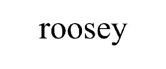 ROOSEY