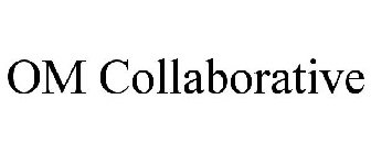 OM COLLABORATIVE