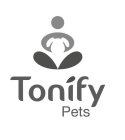 TONIFY PETS
