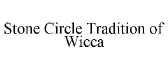 STONE CIRCLE TRADITION OF WICCA