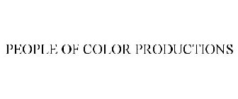 PEOPLE OF COLOR PRODUCTIONS