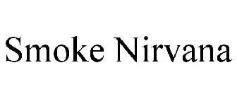 SMOKE NIRVANA