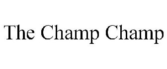 THE CHAMP CHAMP