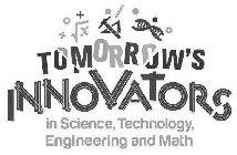 TOMORROW'S INNOVATORS IN SCIENCE, TECHNOLOGY, ENGINEERING AND MATH