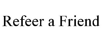 REEFER A FRIEND