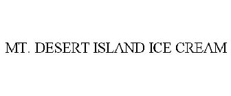 MT. DESERT ISLAND ICE CREAM