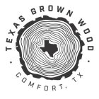 TEXAS GROWN WOOD