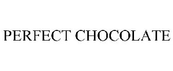 PERFECT CHOCOLATE