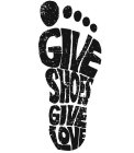 GIVE SHOES GIVE LOVE