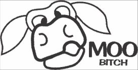 MOO BITCH