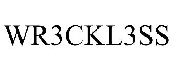 WR3CKL3SS