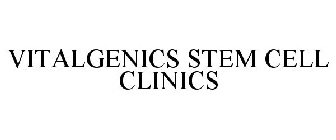 VITALGENICS STEM CELL CLINICS