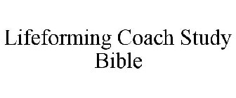 LIFEFORMING COACH STUDY BIBLE