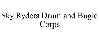 SKY RYDERS DRUM AND BUGLE CORPS