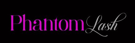 PHANTOM LASH