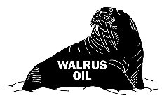 WALRUS OIL