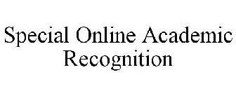 SPECIAL ONLINE ACADEMIC RECOGNITION