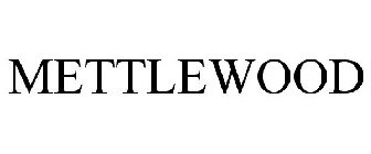 METTLEWOOD